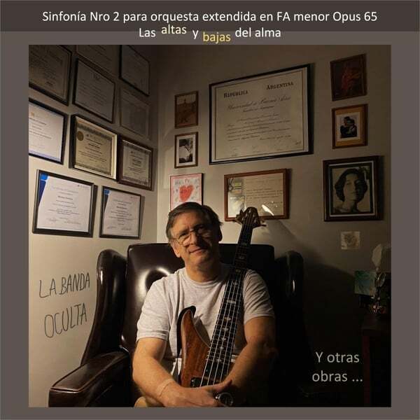 Cover art for Sinfonía Nro 2 Para Orquesta Extendida En Fa Menor Opus 65 "Las Altas Y Bajas Del Alma"